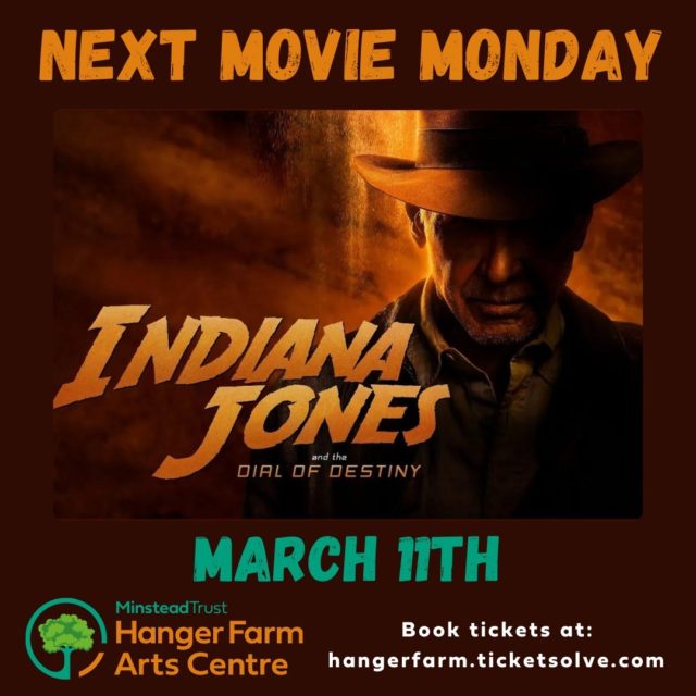 This Movie Monday we delve deep into a franchise 40-years in the making, with a climatic conclusion to one of film's most iconic characters, Indiana Jones.

Read the synopsis below: 

Daredevil archaeologist Indiana Jones races against time to retrieve a legendary dial that can change the course of history. Accompanied by his goddaughter, he soon finds himself squaring off against Jürgen Voller, a former Nazi who works for NASA.

📅 March 11th @ 3:00 and 7:00 pm
📍 Hanger Farm Arts Centre, Totton
🎟️ Book tickets here: https://buff.ly/3OQy296 or call us on 023 8066 7683.

#HangerFarm #Totton #HampshireEvents #Cinema #MovieMonday #IndianaJones #DialofDestiny